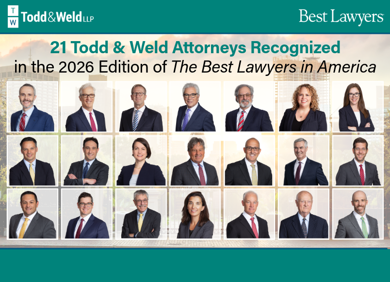 21 Todd & Weld Attorneys Recognized in 2026 Best Lawyers in America