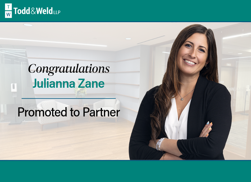 Todd & Weld Promotes Julianna Zane to Partnership