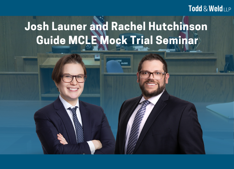 Josh Launer and Rachel Hutchinson Participate in MCLE Mock Trial on Fiduciary Duty Litigation