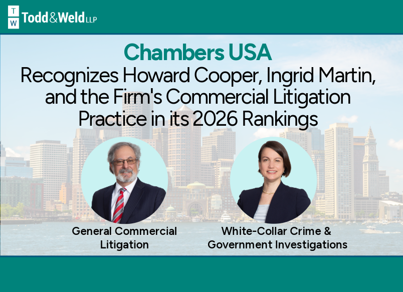 Todd & Weld, Howard Cooper, and Ingrid Martin Recognized in Newly Released Chambers USA 2026 Guide